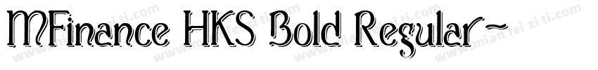 MFinance HKS Bold Regular字体转换